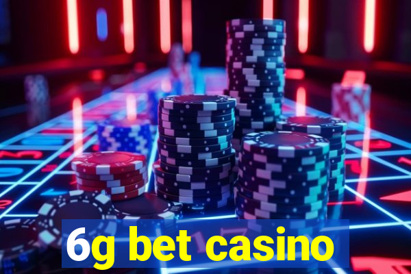 6g bet casino